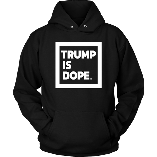 Trump Is Dope.