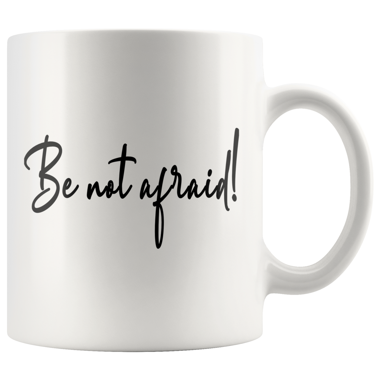 Be Not Afraid