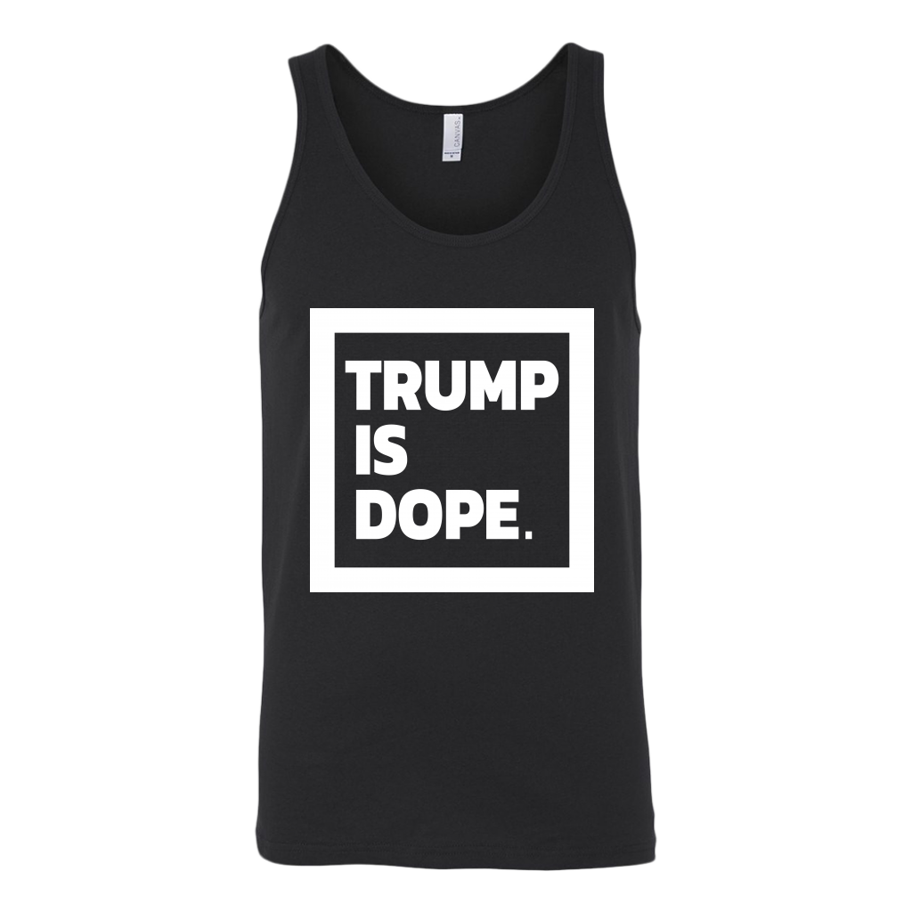 Trump Is Dope.
