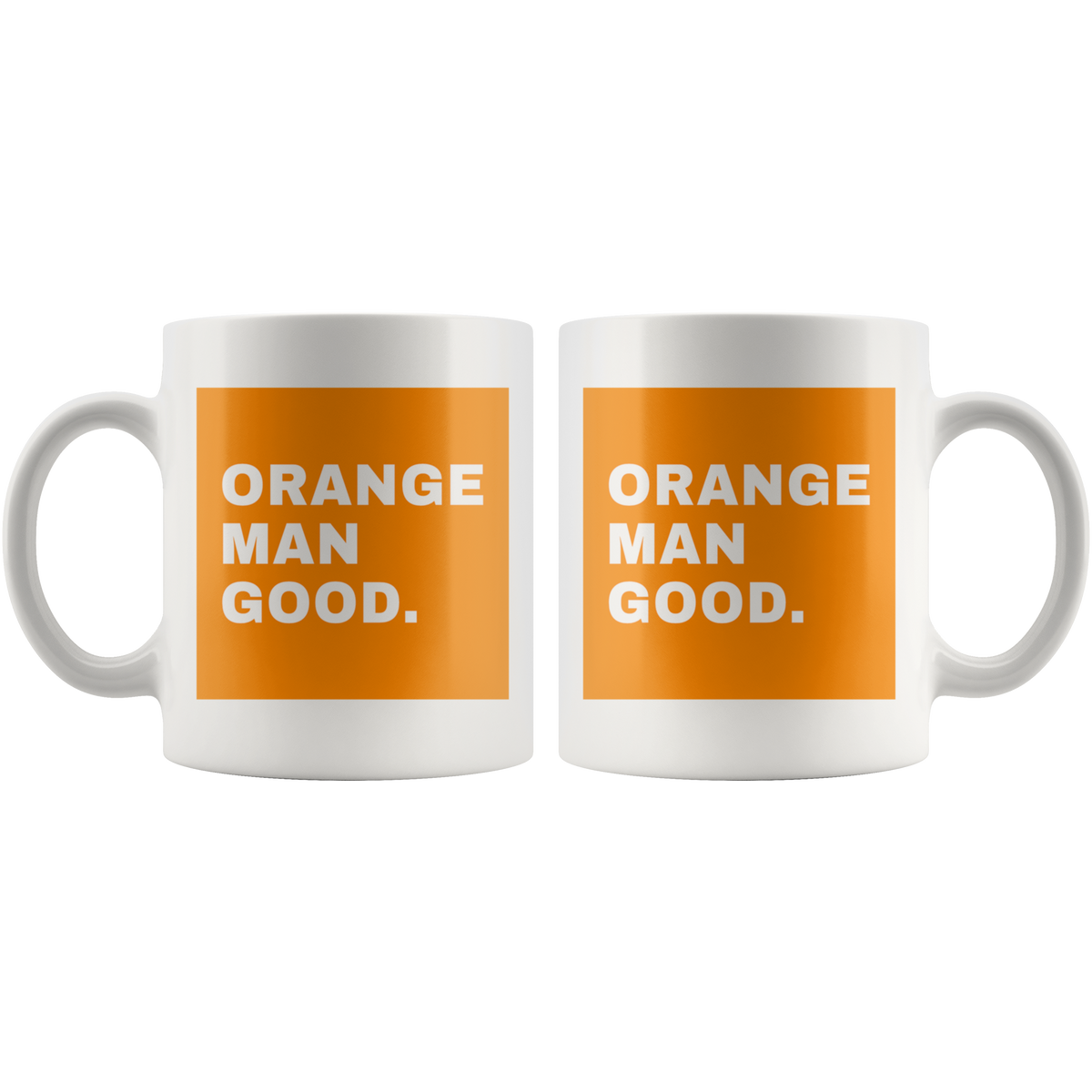 Orange Man Good