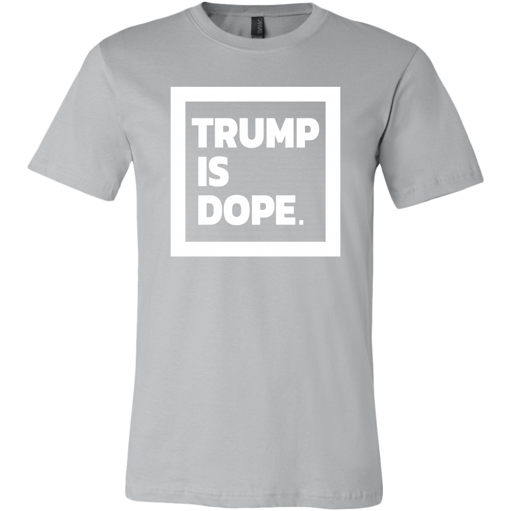 Trump Is Dope.