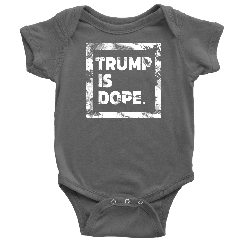 Trump is Dope.