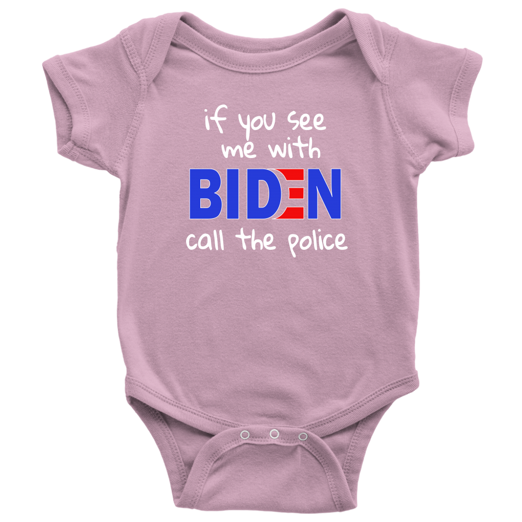 If You See Me With BIDEN...