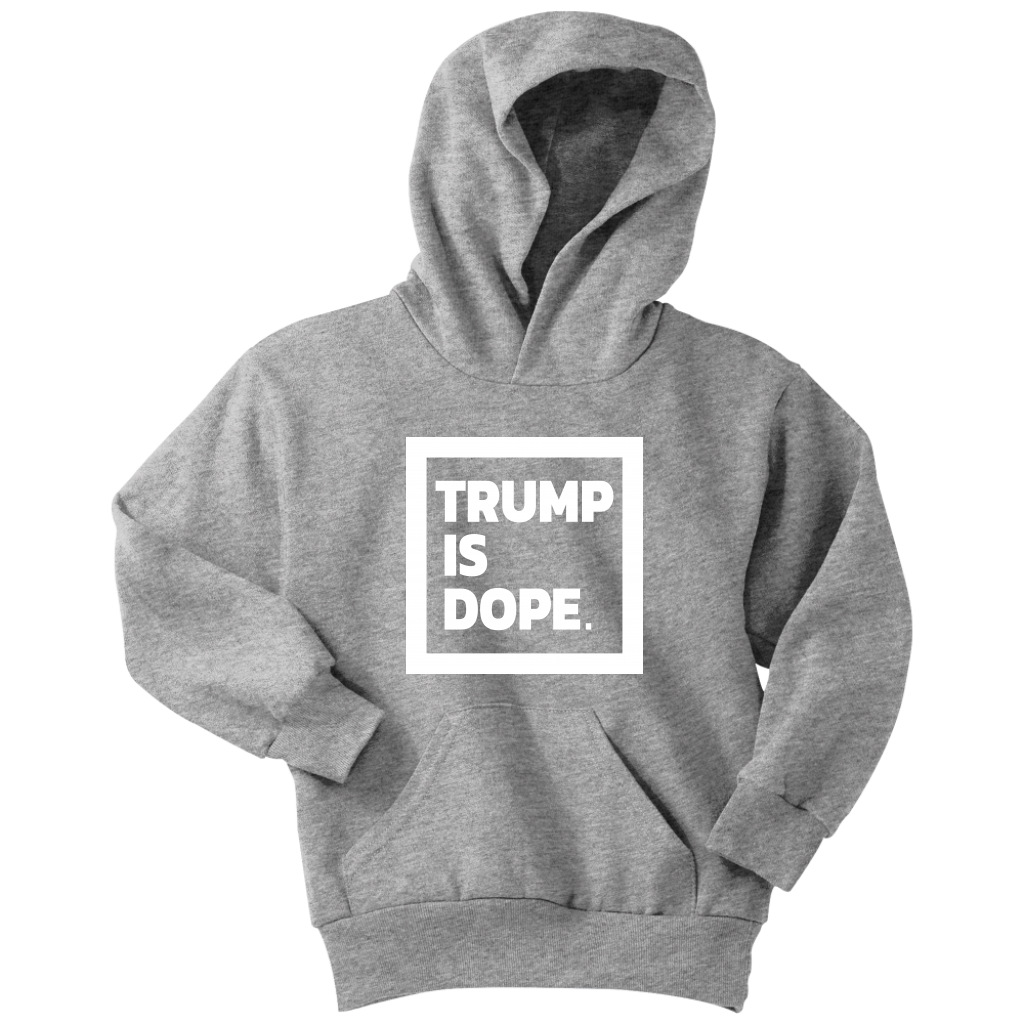 Trump Is Dope.